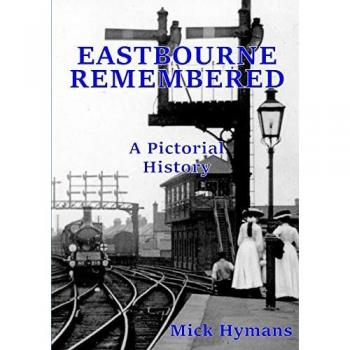 Eastbourne Remembered