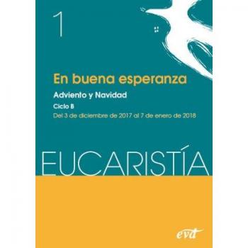 EN BUENA ESPERANZA. ADVIENTO Y NAVIDAD (CICLO B)
