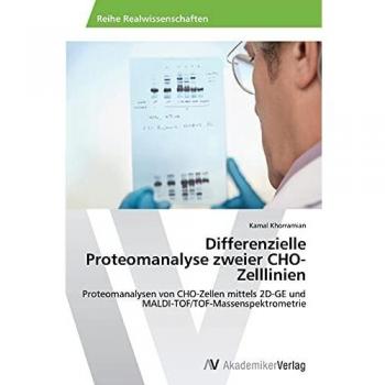 Differenzielle Proteomanalyse zweier CHO-Zelllinien