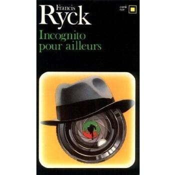Incognito pour ailleurs