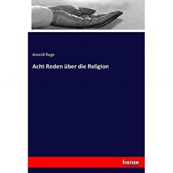 Acht Reden über die Religion