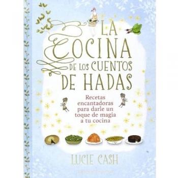 La cocina de los cuentos de hadas