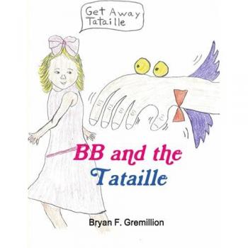 Gremillion, Bryan F.: BB and the Tataille