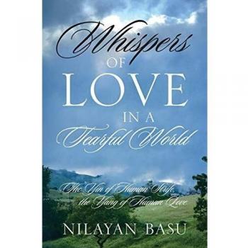 Whispers of Love in a Tearful World: The Yin of Human Strife, the Yang of Human Love