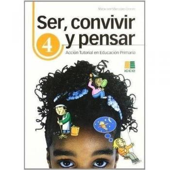 SER CONVIVIR Y PENSAR 4