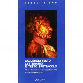 Calderón: Testo letterario e testo spettacolo
