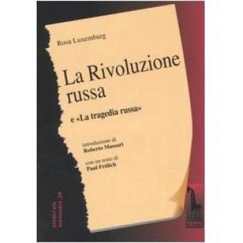 La rivoluzione russa. Un esame critico-La tragedia russa