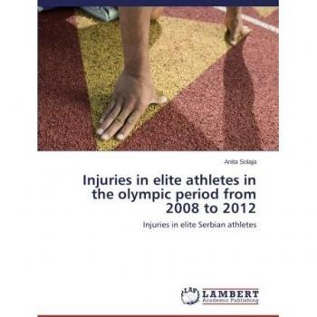 Injuries in elite athletes in the olympic period from 2008 to 2012: Injuries in elite Serbian athletes