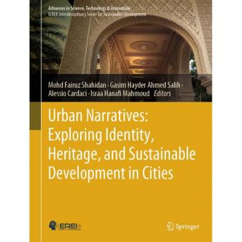 Urban Narratives: Exploring Identity Heritage and Sustainable Development in Cities