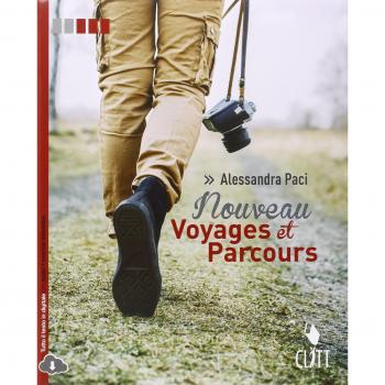 Nouveau voyages et parcours. Per le Scuole superiori. Con Contenuto digitale