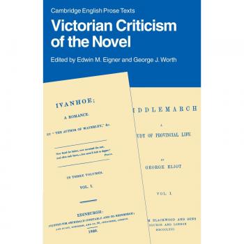 Victorian Criticism of the Novel