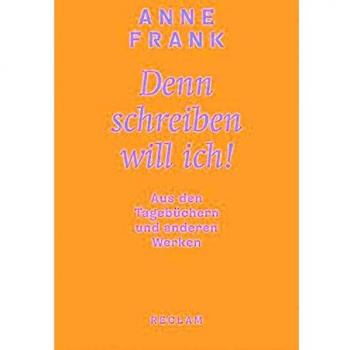 Denn schreiben will ich! | Anne Frank | Buch