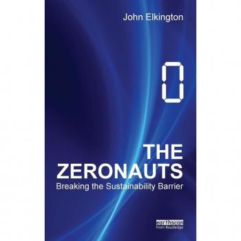 The Zeronauts : Breaking the Sustainability Barrier Hardcover Joh