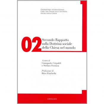 Secondo rapporto sulla dottrina sociale della Chiesa nel mondo