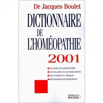 Dictionnaire de l'homéopathie 2001