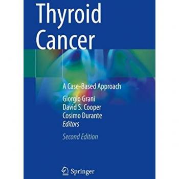 Thyroid Cancer: A Case-Based Approach