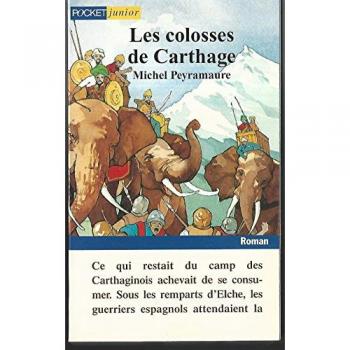 Michel Peyramaure Les Colosses De Carthage (Romans Contes)