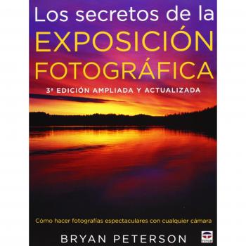 Los secretos de la exposición fotográfica
