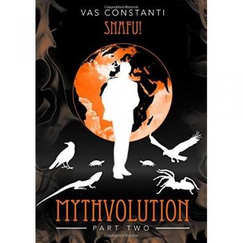 Mythvolution Part 2: SNAFU!