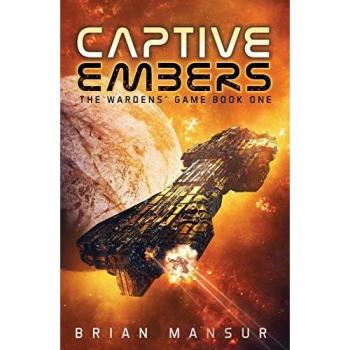 Captive Embers (The Wardens' Game, Band 1)