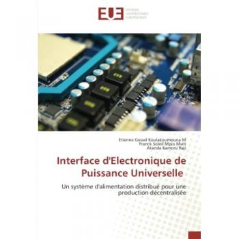 Koulakoumouna M, Etienne Gessel: Interface d'Electronique de Puissance Universelle