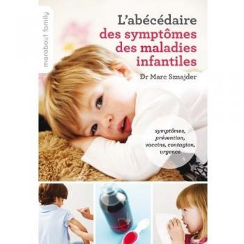 L'abécédaire des symptômes des maladies infantiles