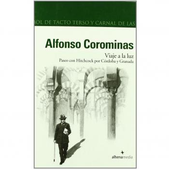 VIAJE A LA LUZ. PASEO CON HITCHCOCK POR CORDOBA Y GRANADA