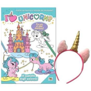 Il castello degli unicorni. I love unicorns. Activity book. Ediz. a colori. Con cerchietto