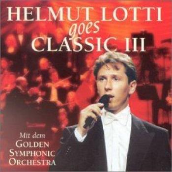 Helmut Lotti : Symphonies Dorées III