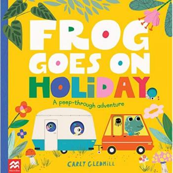 Carly Gledhill Frog Goes on Holiday