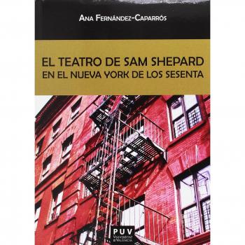 El teatro de Sam Shepard en el Nueva York de los sesenta