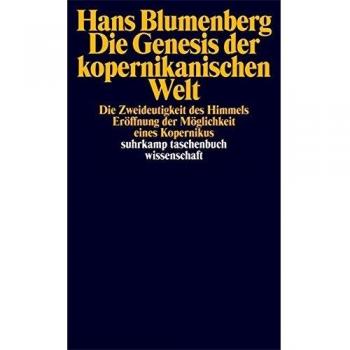 Die Genesis der kopernikanischen Welt