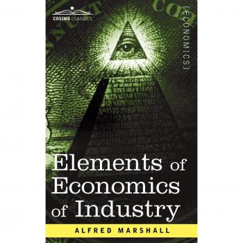 Elements of Economics of Industry