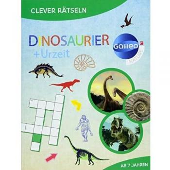Galileo Clever Rätseln: Dinosaurier Und Vorgeschichte