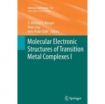 Molecular Electronic Structures of Transition Metal Complexes I (Structure and Bonding, Band 142)