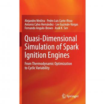 Quasi-Dimensional Simulation of Spark Ignition Engines