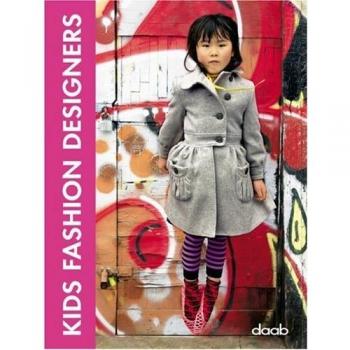 Kids fashion designer. Ediz. italiana, inglese, tedesca, francese e spagnola