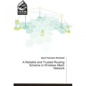 A Reliable and Trusted Routing Scheme in Wireless Mesh Network
