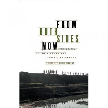 From Both Sides Now: The Poetry of the Vietnam War and Its Aftermath