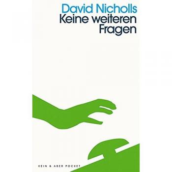 David Nicholls Keine Weiteren Fragen: Roman: Kein & Aber Pocket