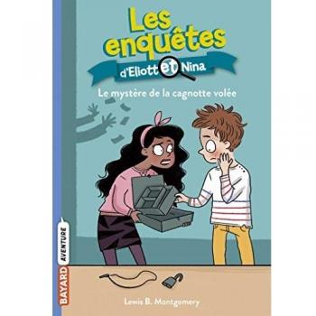 Les enquêtes d'Eliott et Nina, Tome 11 : Le mystère de la cagnotte volée