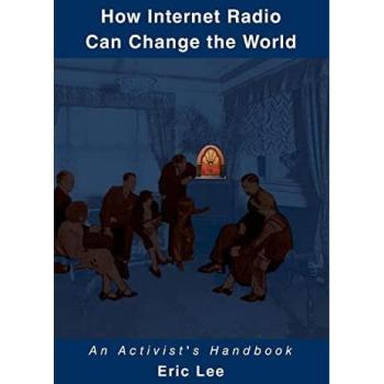 How internet radio can change the world paperback