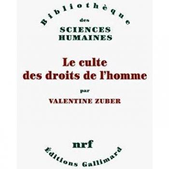 Le culte des droits de l'homme