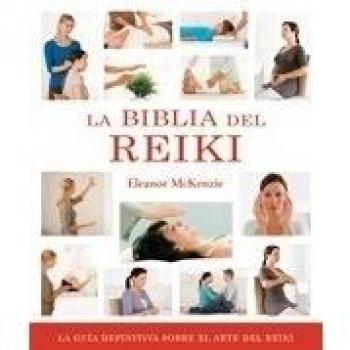 REIKI, LA BIBLIA DEL
