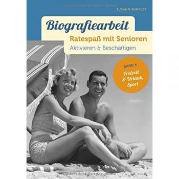 Biografiearbeit. Ratespaß mit Senioren