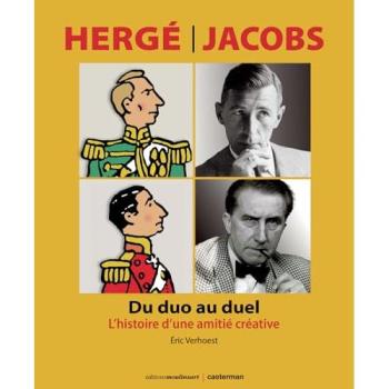 Hergé-Jacobs : du duo au duel