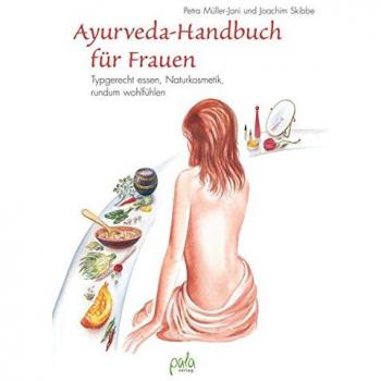 Müller-Jani, Petra: Ayurveda-Handbuch für Frauen