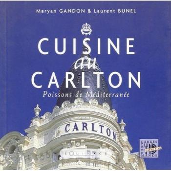 Cuisine au carlton (Carres Gourmand)