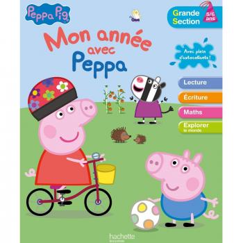 Mon année avec Peppa Pig : grande section : 5-6 ans