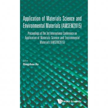 APPLICATION OF MATERIALS SCIENCE AND ENVIRONMENTAL MATERIALS